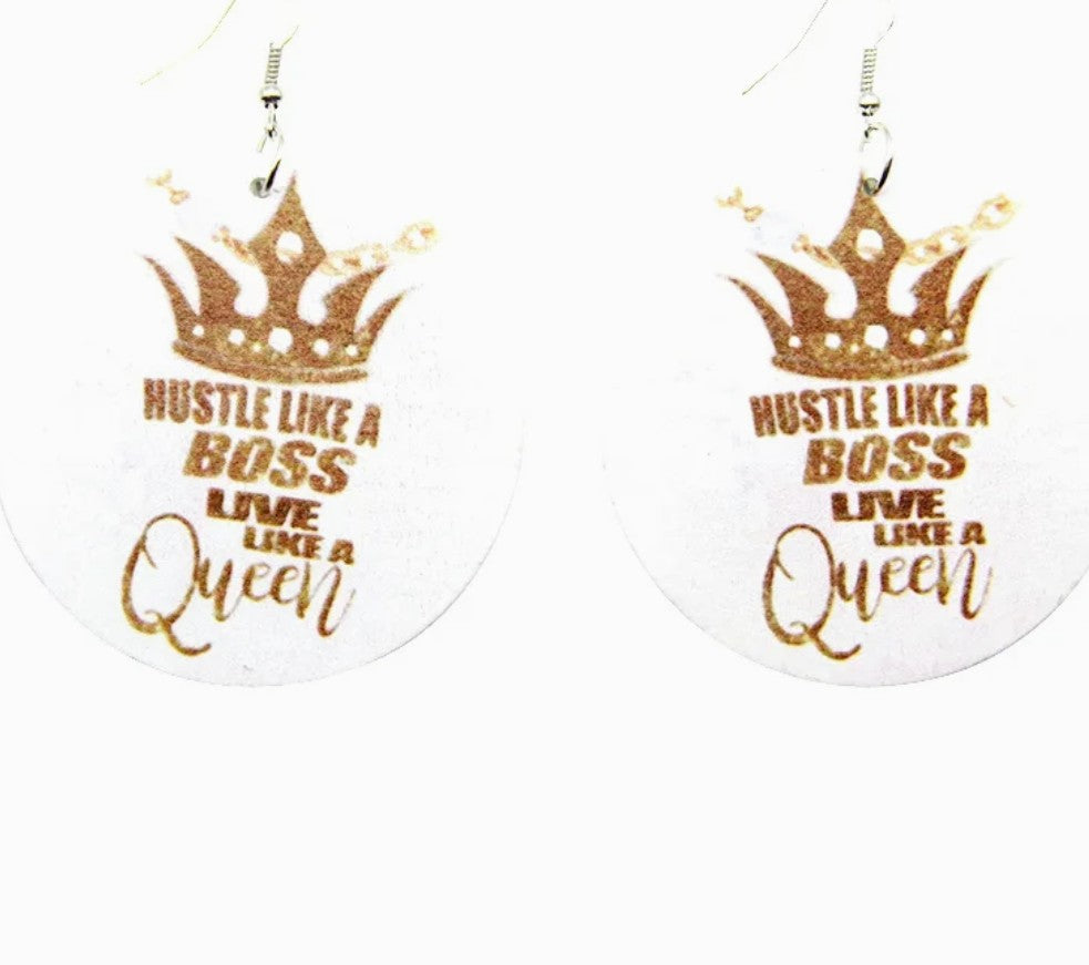 Hustle Like Boss Live Like Queen Earring